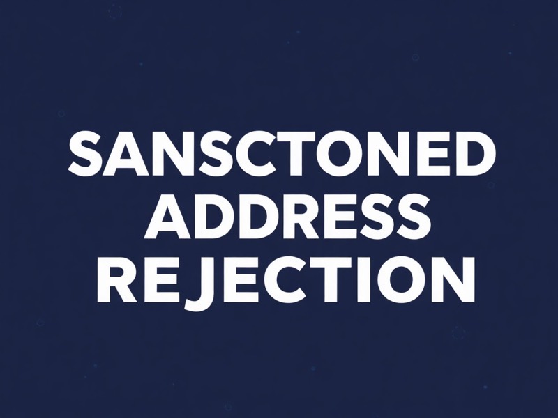 Sanctioned Address Rejection in Tumbler: Navigating Compliance and Security in Cryptocurrency Transactions